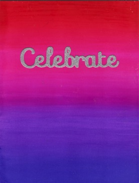 Blended Horizontal Strokes
(red to blue ombre)
Celebrate Card